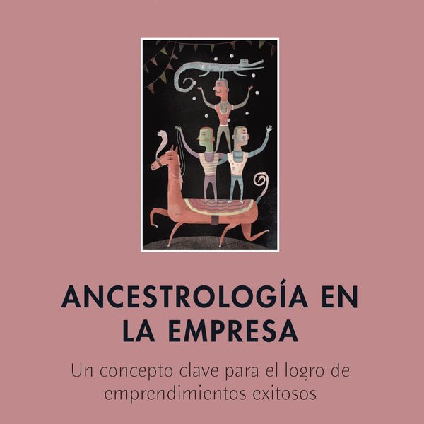 ANCESTROLOGIA EN LA EMPRESA