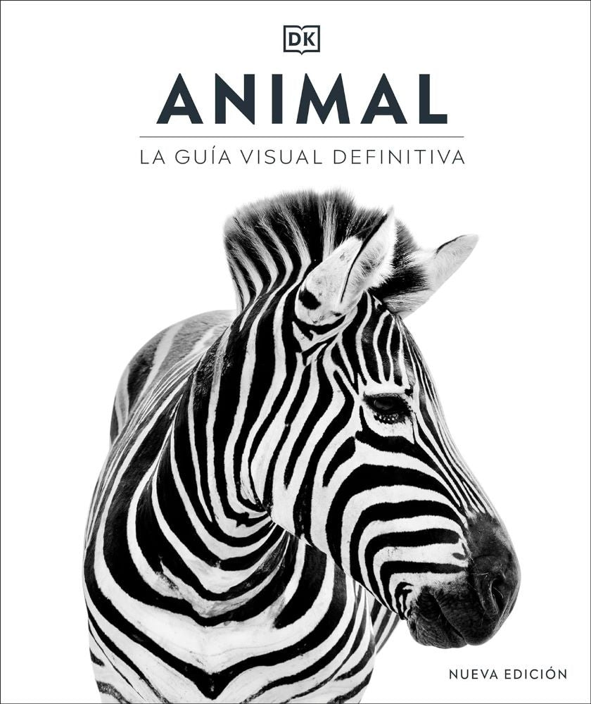 ANIMAL: LA GUIA VISUAL DEFINITIVA