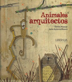 ANIMALES ARQUITECTOS
