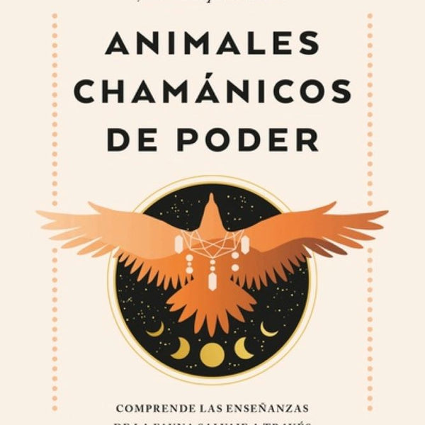 ANIMALES CHAMANICOS DE PODER