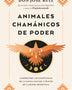 ANIMALES CHAMANICOS DE PODER