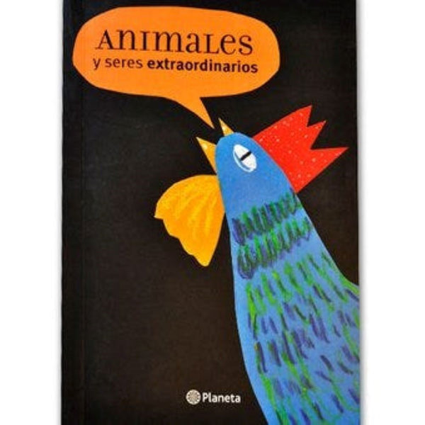 ANIMALES Y SERES EXTRAORDINARIOS