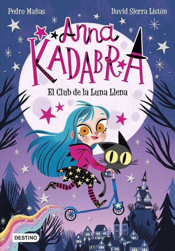 ANNA KADABRA 1. EL CLIB DE LA LUNA LLENA