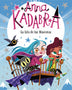 ANNA KADABRA 5. LA ISLA DE LAS MASCOTAS