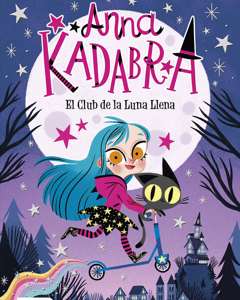 ANNA KADABRA EL CLUB DE LA LUNA LLENA