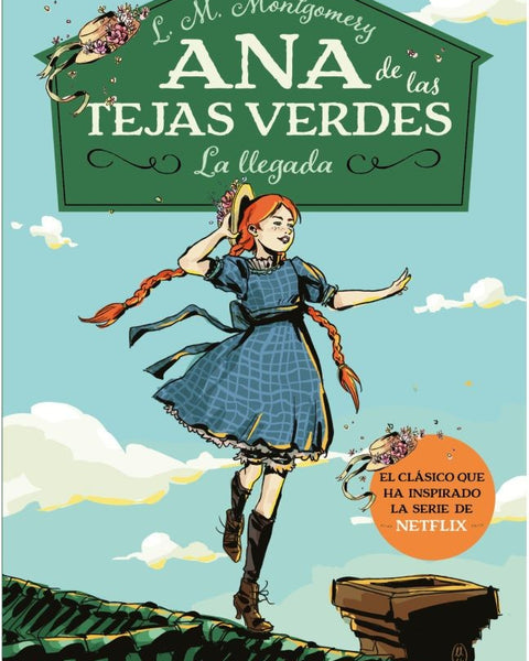 ANNE DE LAS TEJAS VERDES 1: LA LLEGADA