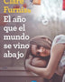 EL AÑO QUE EL MUNDO SE VINO ABAJO