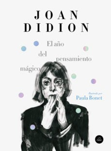EL AÑO DEL PENSAMIENTO MAGICO