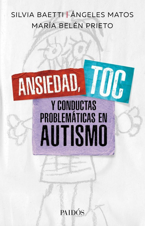 ANSIEDAD. TOC Y CONDUCTAS PROBLEMÁTICAS EN AUTSIMO