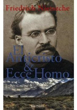 EL ANTICRISTO Y ECCE HOMO