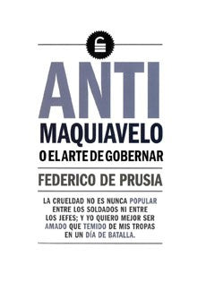 ANTIMAQUIAVELO O EL ARTE DE GOBERNAR