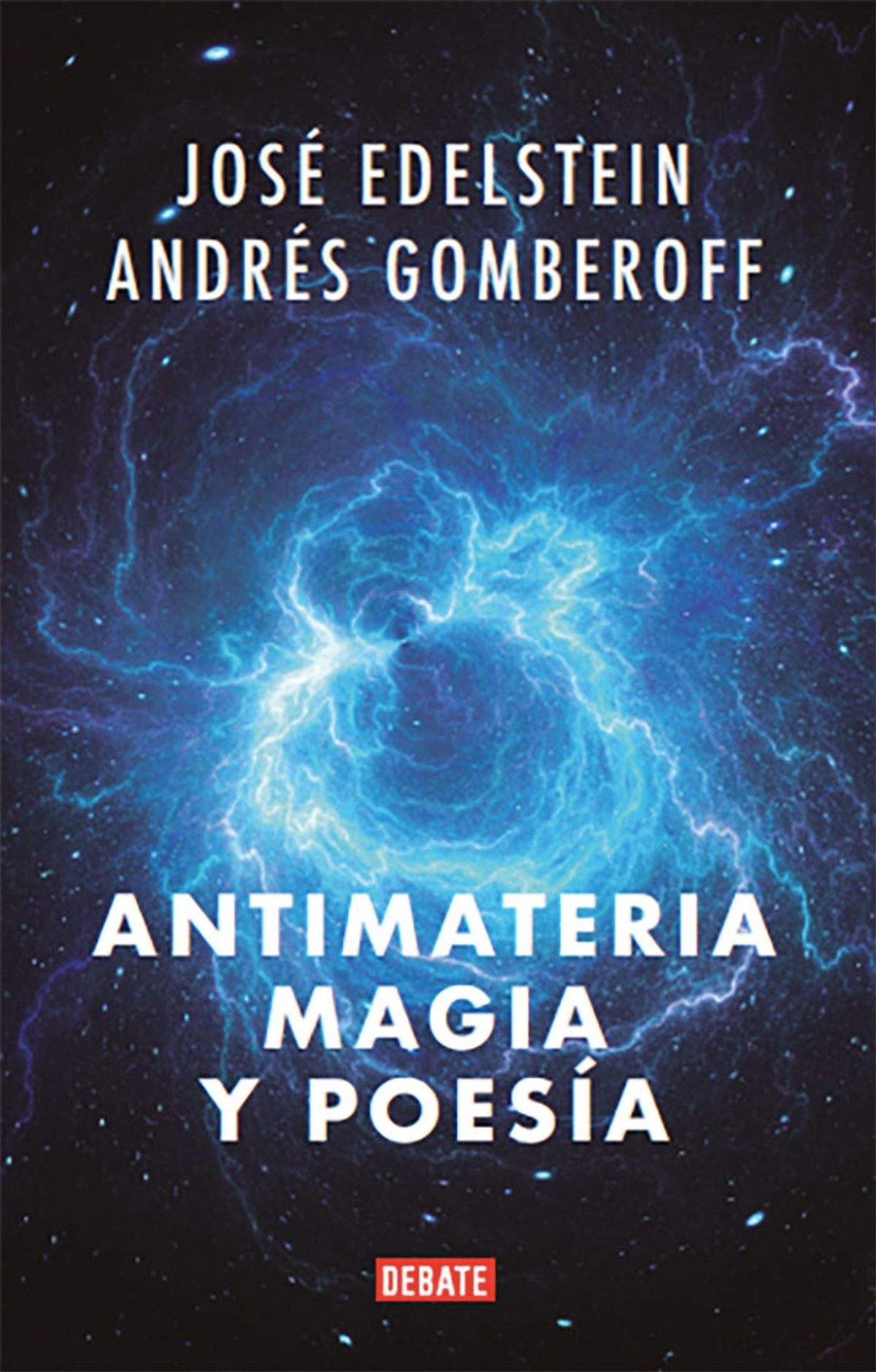 ANTIMATERIA, MAGIA Y POESIA