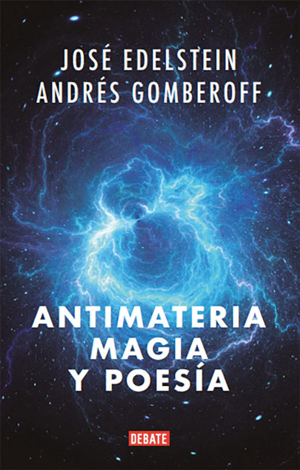 ANTIMATERIA, MAGIA Y POESIA