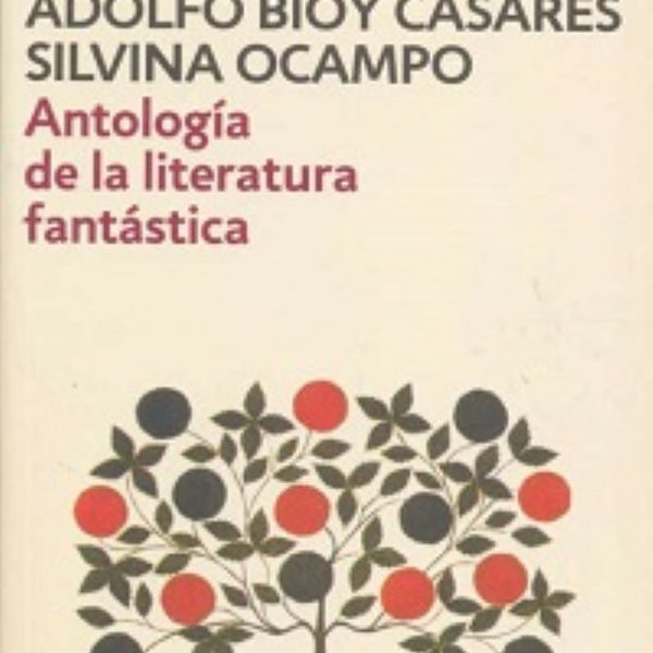 ANTOLOGIA DE LA LITERATURA FANTASTICA