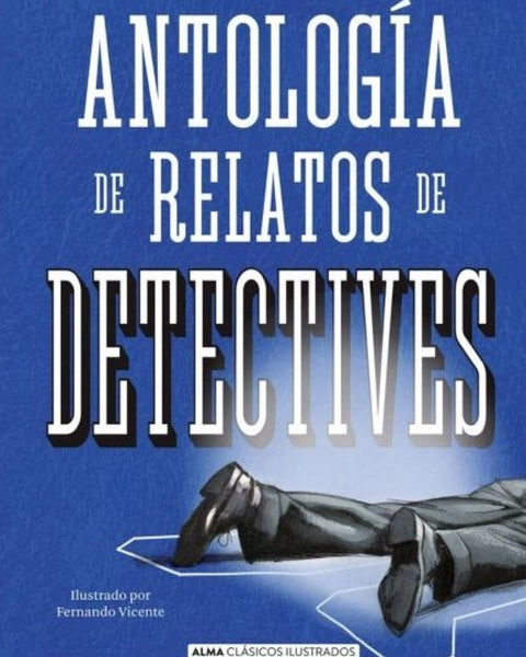 ANTOLOGÍA RELATOS DETECTIVES