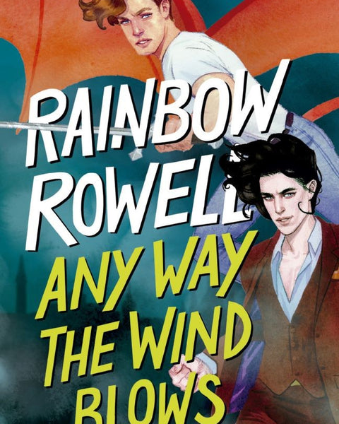 ANY WAY THE WIND BLOWS (SIMON SNOW 3)