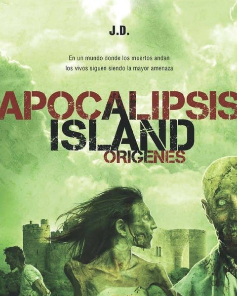 APOCALIPSIS ISLAND: ORIGENES