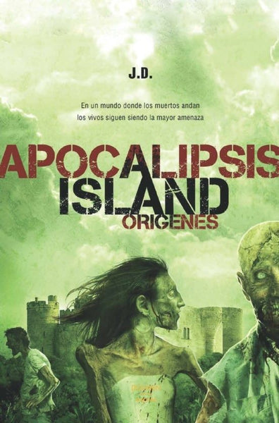 APOCALIPSIS ISLAND: ORIGENES