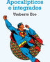 APOCALIPTICOS E INTEGRADOS