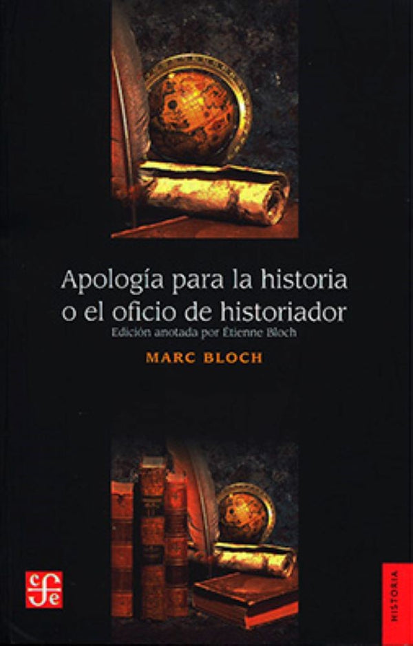 APOLOGIA PARA LA HISTORIA O EL OFICIO DE HISTORIADOR