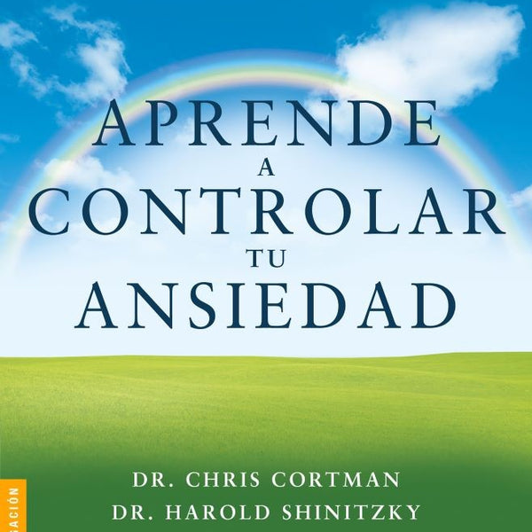 APRENDE A CONTROLAR TU ANSIEDAD