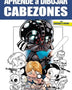 APRENDE A DIBUJAR CABEZONES