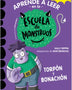 ESCUELA MONSTRUOS 9: TORPON Y BONACHON