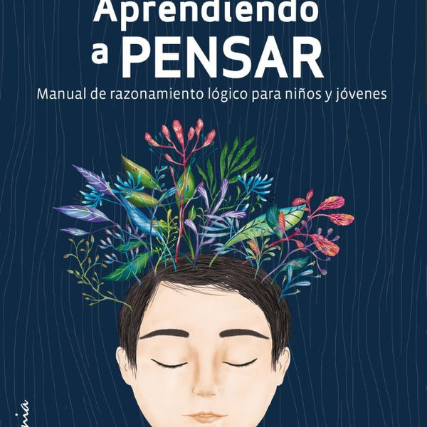 APRENDIENDO A PENSAR