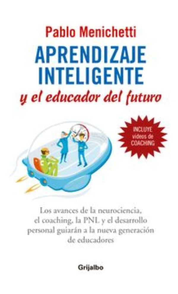 APRENDIZAJE INTELIGENTE Y EL EDUCAR DEL FUTURO
