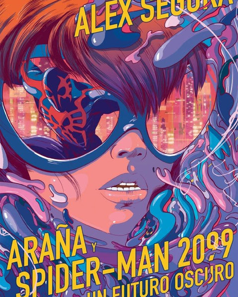 ARAÑA Y SPIDER-MAN 2099. UN FUTURO OSCURO