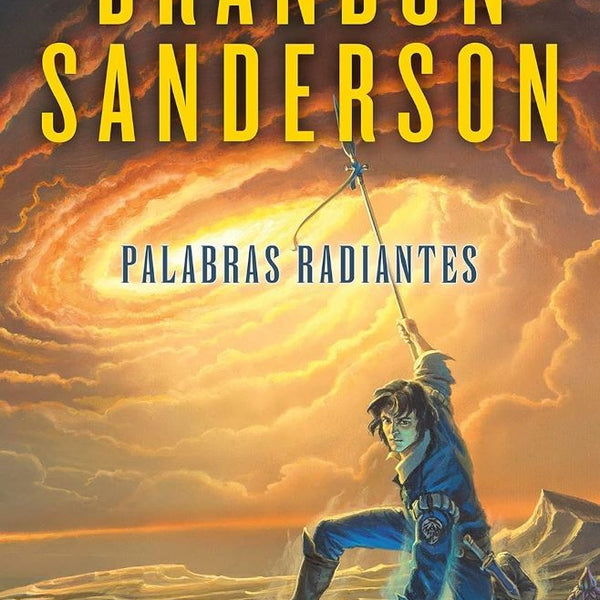 ARCHIVO DE LAS TORMENTAS 2. PALABRAS RADIANTES