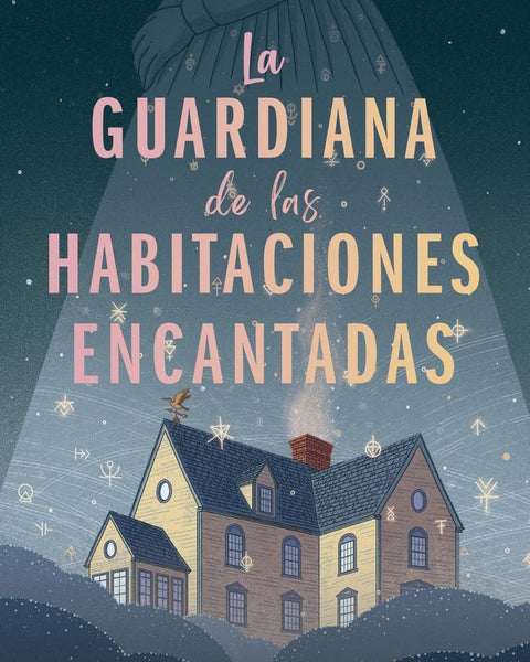 ARDIANA DE LAS HABITACIONES ENCANTADAS