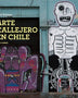 Arte Callejero En Chile Tercera Edicion