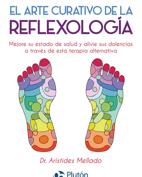 ARTE CURATIVO DE LA REFLEXOLOGIA