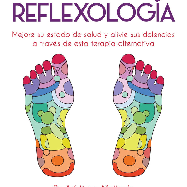 ARTE CURATIVO DE LA REFLEXOLOGIA
