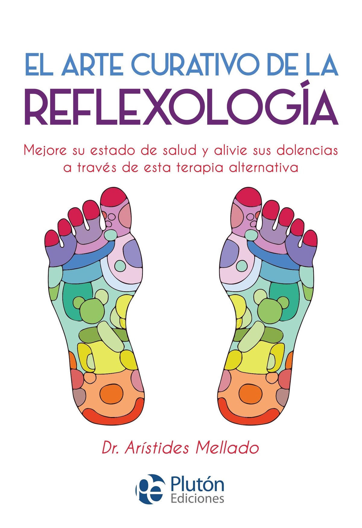 ARTE CURATIVO DE LA REFLEXOLOGIA