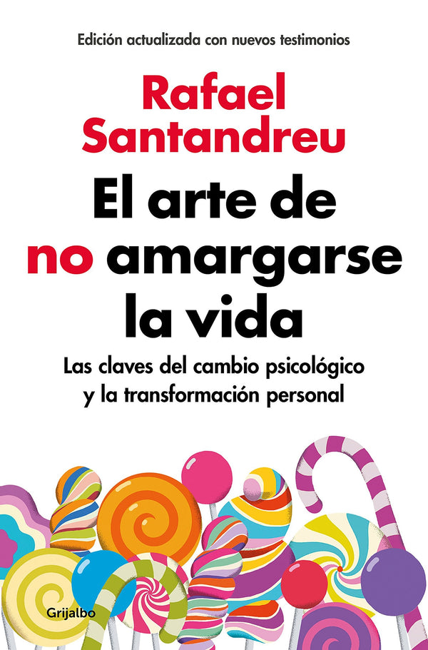 EL ARTE DE NO AMARGARSE LA VIDA