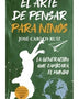 ARTE DE PENSAR PARA NIÑOS