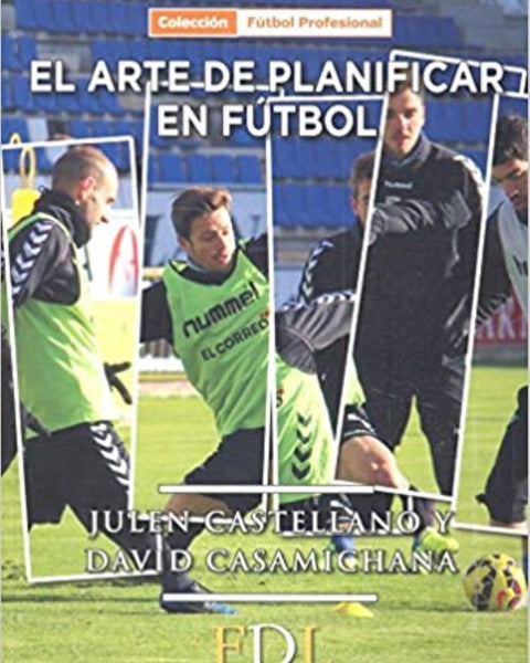 ARTE DE PLANIFICAR EN FUTBOL