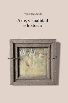 ARTE VISUALIDAD E HISTORIA