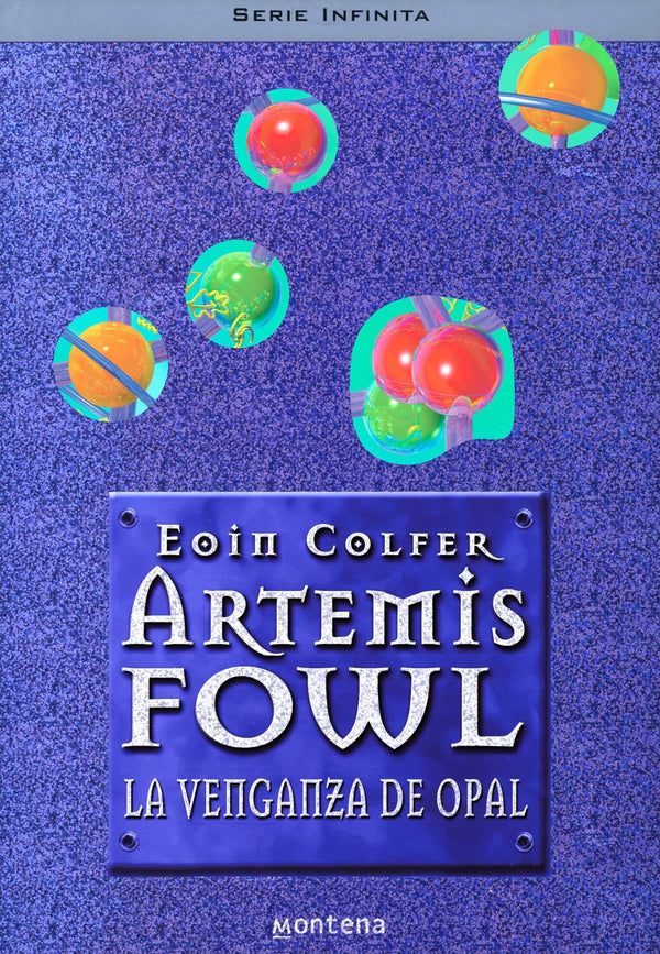 ARTEMIS FOWL 4. VENGANZA DE OPAL