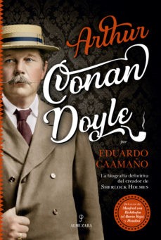 ARTHUR CONAN DOYLE - BIOGRAFIA