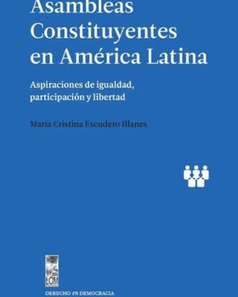 ASAMBLEA CONSTITUYENTES EN AMERICA LATINA