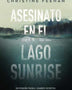 ASESINATO EN EL LAGO SUNRISE