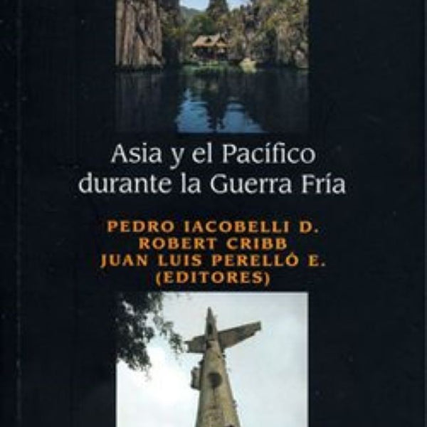 ASIA Y EL PACIFICO DURANTE LA GUERRA FRIA
