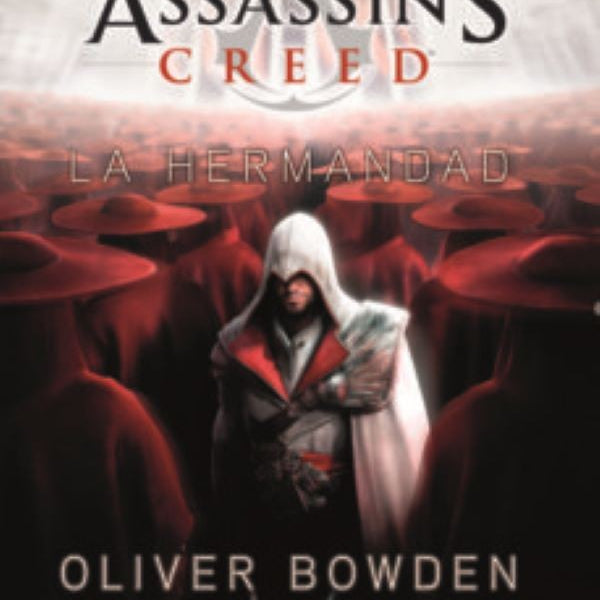 assassins creed 2 - LA HERMANDAD (Bolsillo)