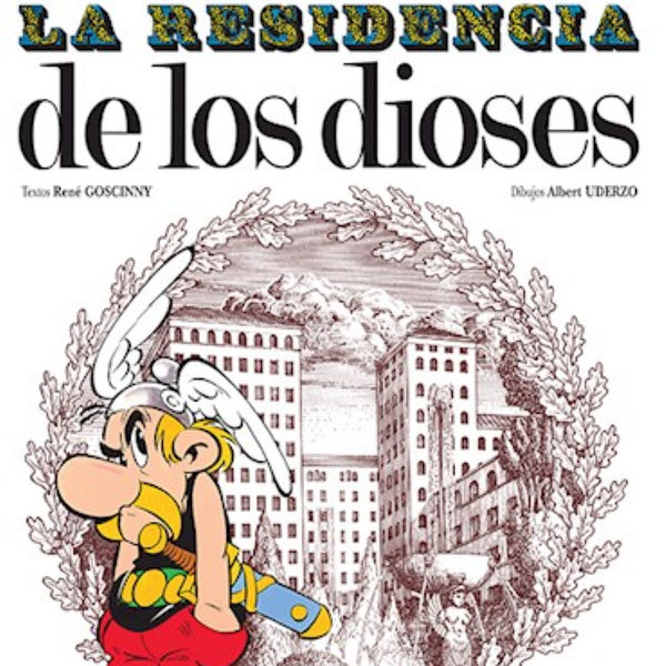 ASTERIX 17 - LA RESIDENCIA DE LOS DIOSES