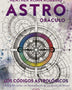 ASTRO ORACULO: LOS CODIGOS ASTROLOGICOS (libro y 56 cartas)