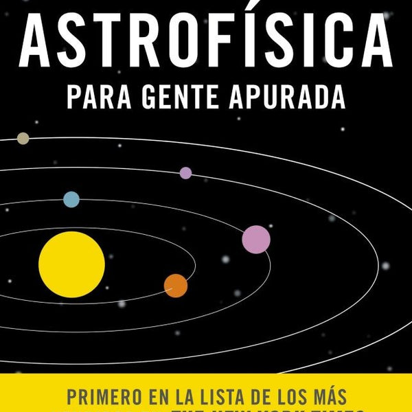 ASTROFISICA PARA GENTE APURADA