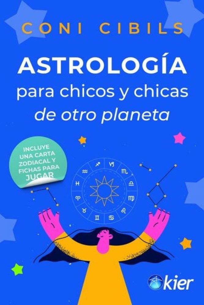 ASTROLOGIA PARA CHICOS Y CHICAS DE OTRO PLANETA